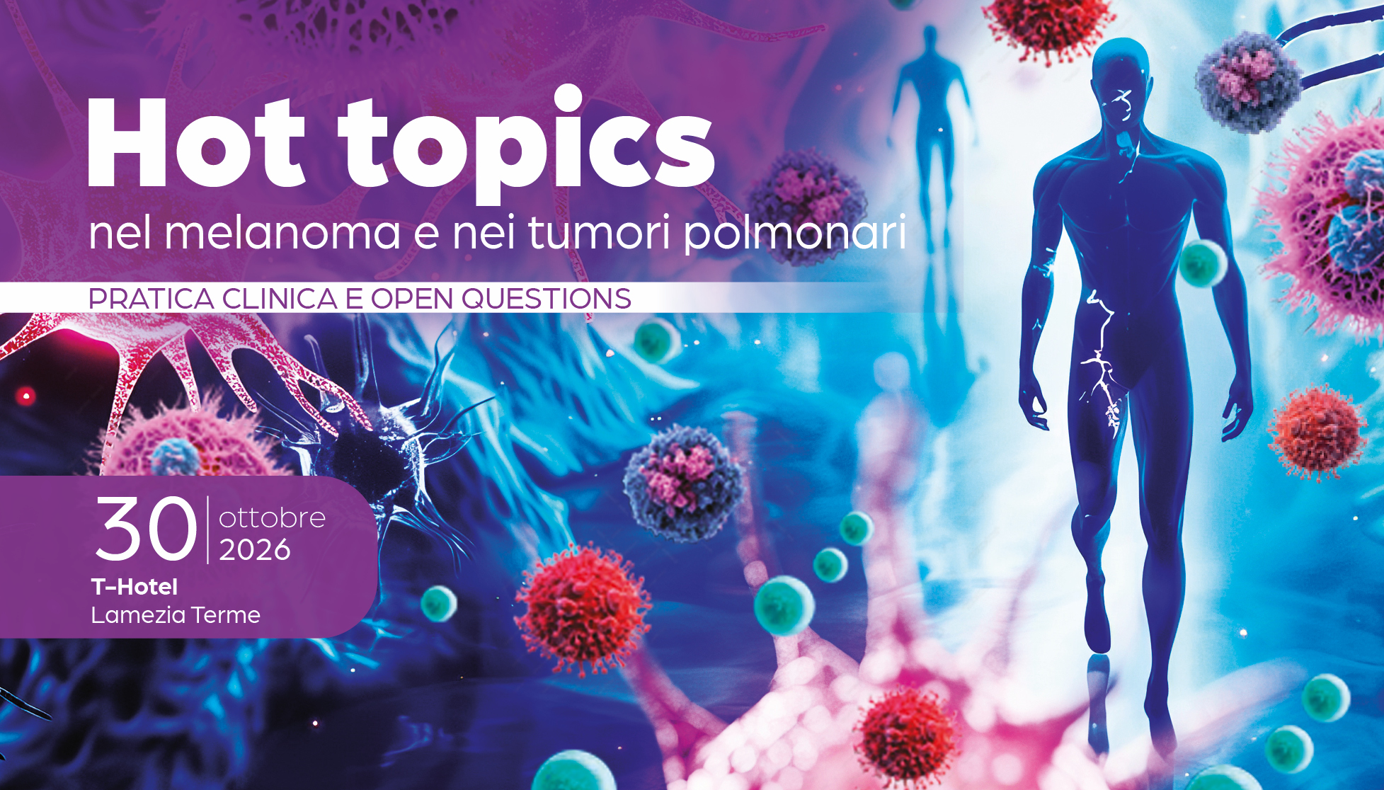 Hot topics nel melanoma e nei tumori polmonari: pratica clinica e open questions