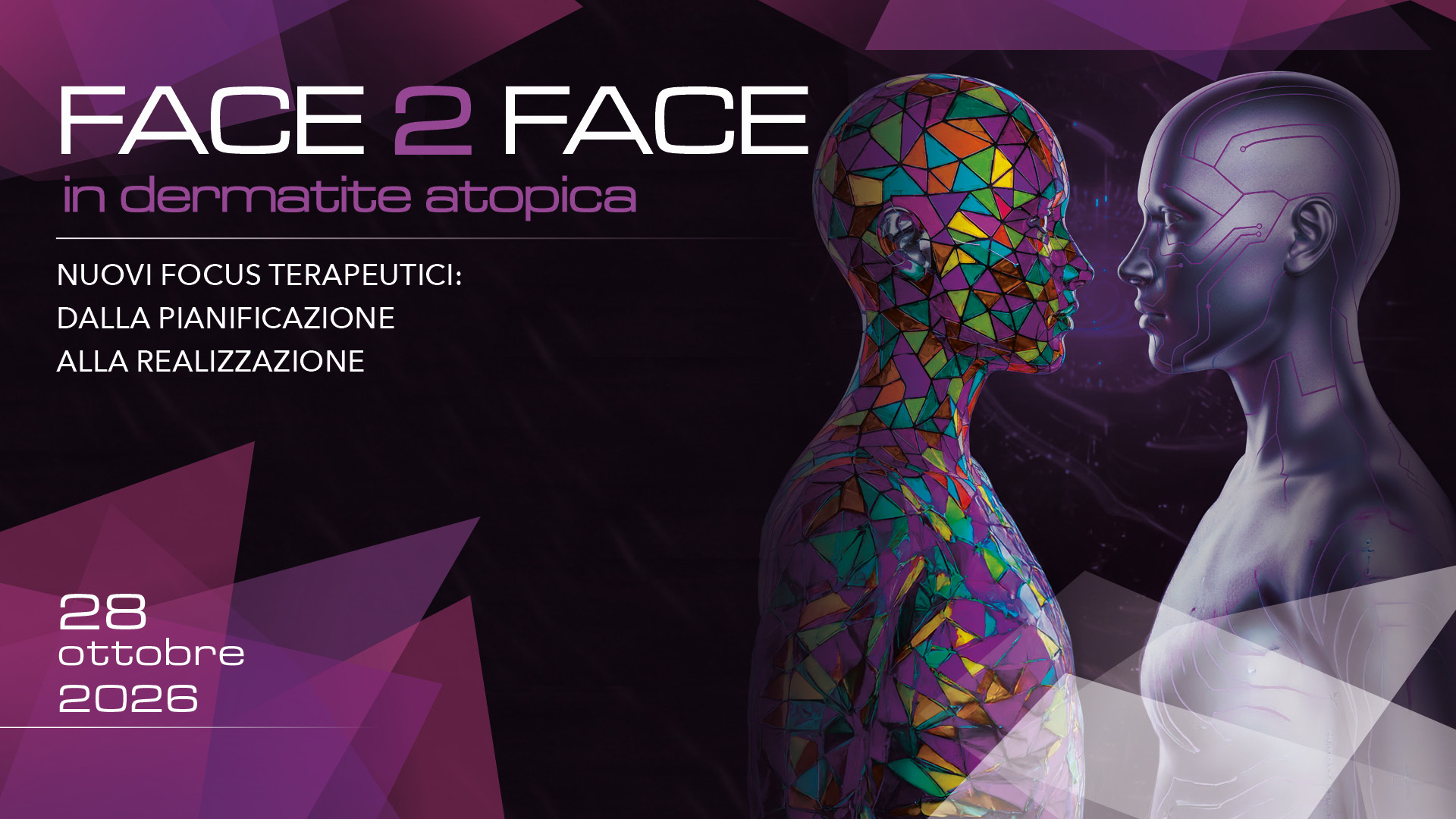 FACE2FACE in DA - Nuovi focus terapeutici: dalla pianificazione alla realizzazione